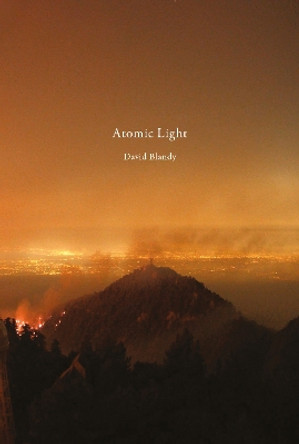 David Blandy: Atomic Light by David Blandy 9781912431182