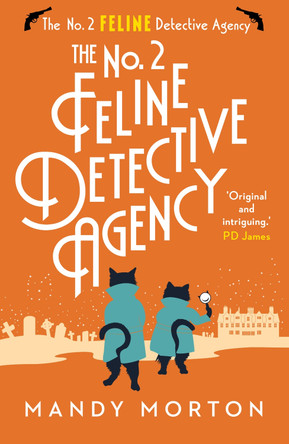 The No. 2 Feline Detective Agency by Mandy Morton 9781788424431