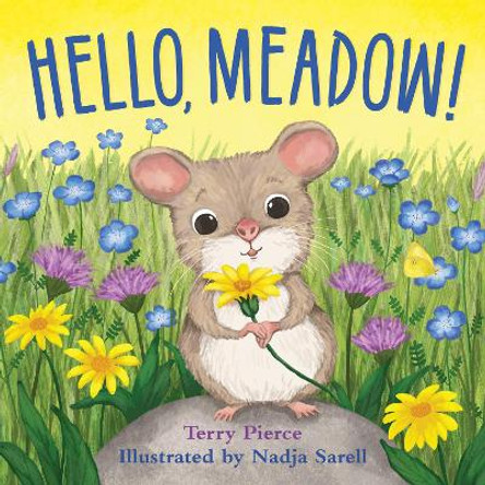 Hello, Meadow! by Terry Pierce 9781951179250
