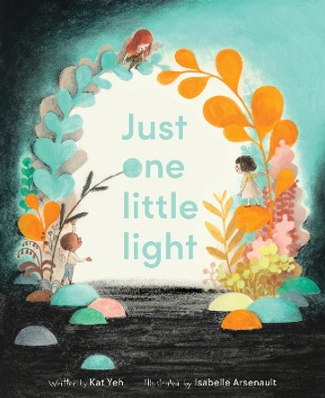 Just One Little Light by Kat Yeh 9780063094963