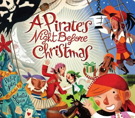 Pirate's Night Before Christmas, A by Philip Yates 9781454942641