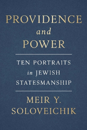 Jewish Statesmanship: Ten Studies in Leadership by Meir Y. Soloveichik 9781641773287