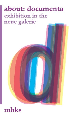 about: documenta: exhibition in the neue galerie by Dorothee Gerkens 9783795437343