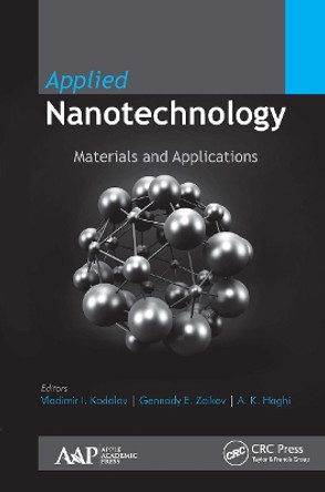 Applied Nanotechnology: Materials and Applications by Vladimir Ivanovitch Kodolov 9781774636145