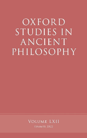 Oxford Studies in Ancient Philosophy, Volume 62 by Victor Caston 9780192885180