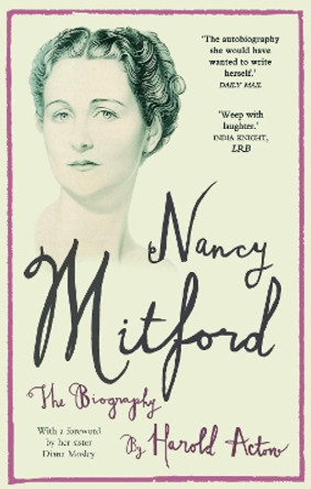 Nancy Mitford: The Autobiography by Nancy Mitford 9781783341467