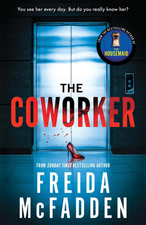 The Coworker by Freida McFadden 9781464221347