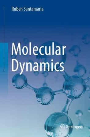 Molecular Dynamics by Ruben Santamaria 9783031370410