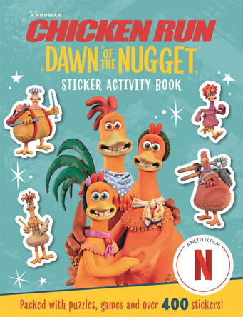 Chicken Run Dawn of the Nugget: Sticker Activity Book by Aardman Animations 9781035022984