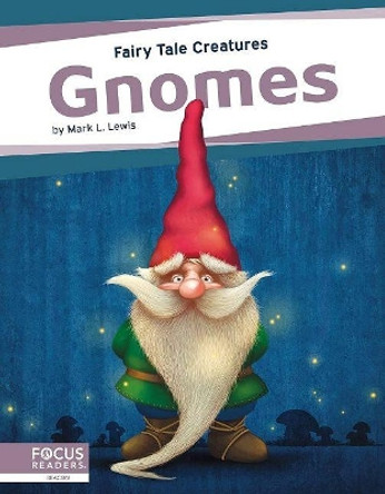 Gnomes by Mark L. Lewis 9781637390115