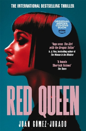 Red Queen: The Award-Winning Bestselling Thriller That Has Taken the World By Storm by Juan Gómez-Jurado 9781529093674