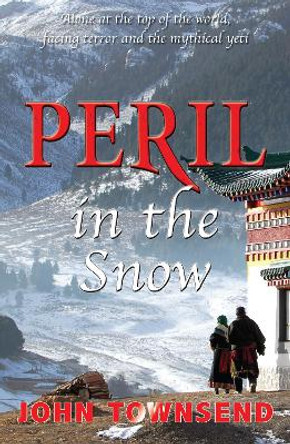 Peril in the Snow by John Townsend 9781781279458