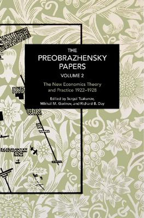 The Preobrazhensky Papers, Volume 2: Chronicling Continuity and Change by Evgeny A. Preobrazhensky 9781642599930
