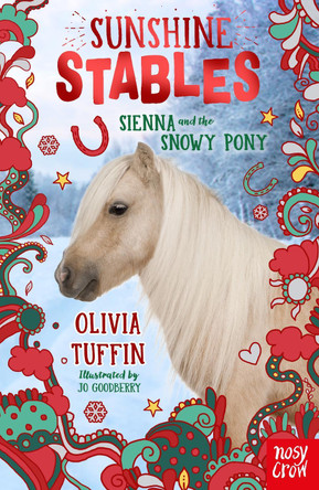 Sunshine Stables: Sienna and the Snowy Pony by Olivia Tuffin 9781839949326