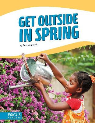 Get Outside in Spring by ,Sue Gagliardi 9781641853323