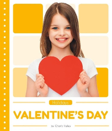 Holidays: Valentine's Day by ,Charly Haley 9781641855723