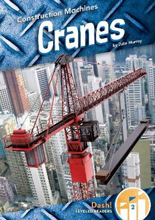 Cranes by Julie Murray 9781641856607