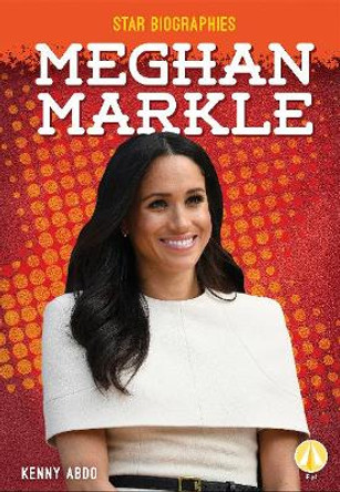 Meghan Markle by Kenny Abdo 9781641856911