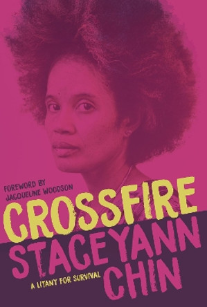 Crossfire: A Litany for Survival by Staceyann Chin 9781642590258