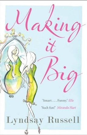 Making It Big by Lyndsay Russell 9781842432730