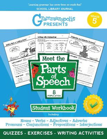 Grammaropolis: The Parts of Speech Workbook, Grade 5 by Coert Voorhees 9781644420188