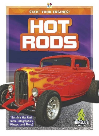 Start Your Engines!: Hot Rods by ,Martha London 9781644942130