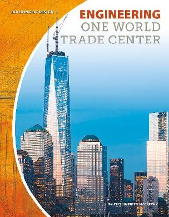 Engineering One World Trade Center by ,Cecilia,Pinto Mccarthy 9781641852524