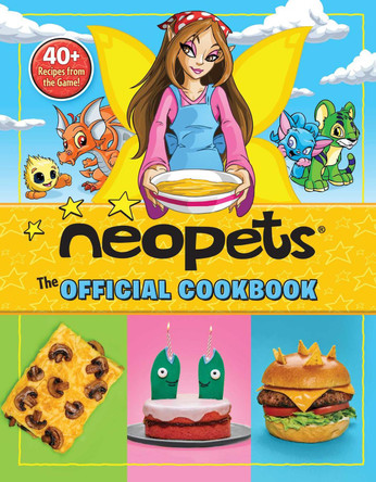 Neopets: The Official Cookbook: 40+ Recipes from the Game! by Amazing15 9781524877576