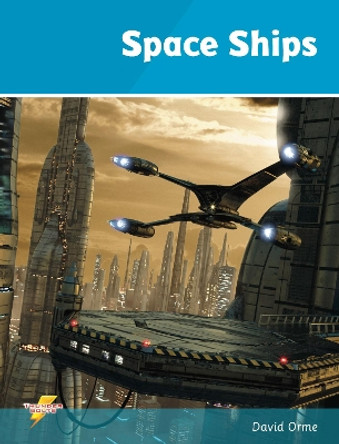 Space Ships: Set 2 by David Orme 9781781270660