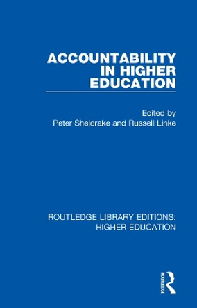 Accountability in Higher Education by Peter Sheldrake 9781138319370