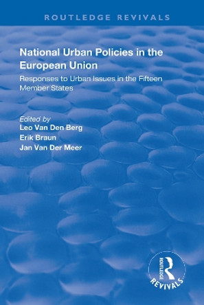 National Urban Policies in the European Union by Leo Van Den Berg 9781138333383