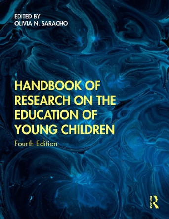 Handbook of Research on the Education of Young Children by Olivia N. Saracho 9781138336841