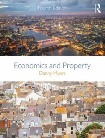 Economics and Property by Danny Myers 9781138359987