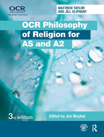 OCR Philosophy of Religion for AS and A2 by Jill Oliphant 9781138371354