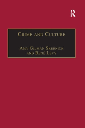 Crime and Culture: An Historical Perspective by Rene Levy 9781138378315