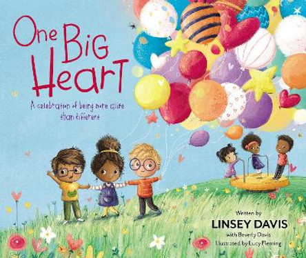 One Big Heart: A Celebration of Being More Alike than Different by Linsey Davis