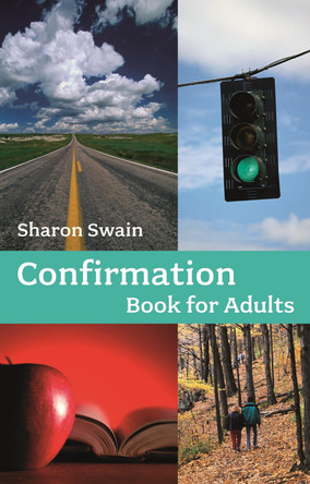 Confirmation Book for Adults by Sharon Swain