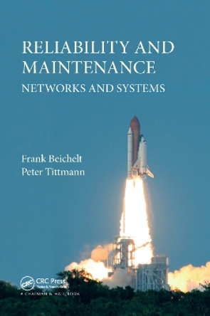 Reliability and Maintenance: Networks and Systems by Frank Beichelt 9781138381988