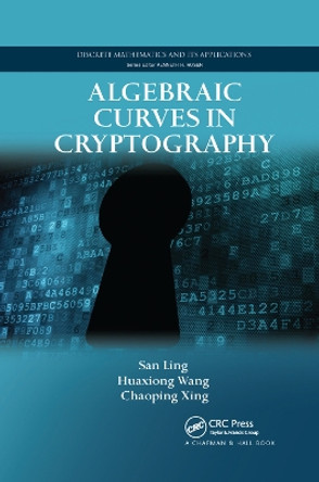 Algebraic Curves in Cryptography by San Ling 9781138381414