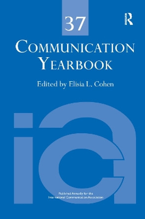 Communication Yearbook 37 by Elisia L. Cohen 9781138384279