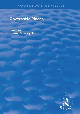 Governable Places: Readings on Governmentality and Crime Control by Russell Smandych 9781138385283