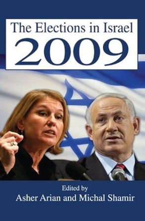 The Elections in Israel 2009 by Michal Shamir 9781138515802