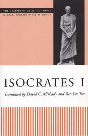 Isocrates I by David C. Mirhady