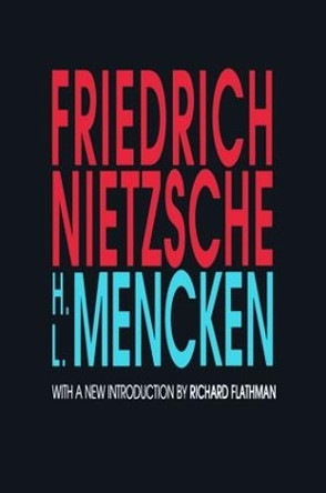 Friedrich Nietzsche by H.L. Mencken 9781138523883