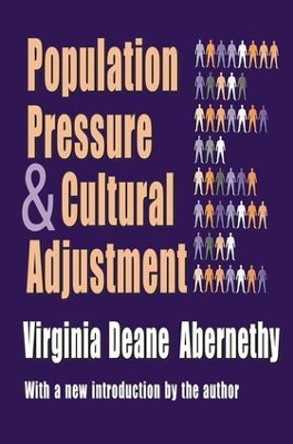 Population Pressure and Cultural Adjustment by Virginia Deane Abernethy 9781138530515