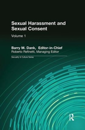 Sexual Harassment and Sexual Consent by Roberto Refinetti 9781138532465