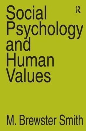 Social Psychology and Human Values by Anselm L. Strauss 9781138532922