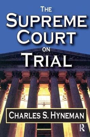 The Supreme Court on Trial by David Listokin 9781138538993