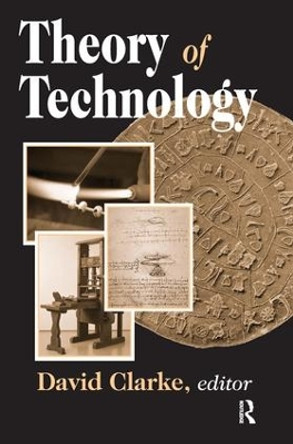 Theory of Technology by David Clarke 9781138539587