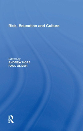 Risk, Education and Culture by Andrew Hope 9781138622517